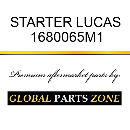 STARTER LUCAS 1680065M1