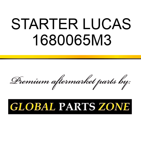 STARTER LUCAS 1680065M3