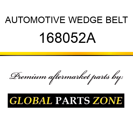 AUTOMOTIVE WEDGE BELT 168052A