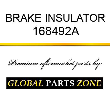 BRAKE INSULATOR 168492A