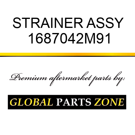 STRAINER ASSY 1687042M91