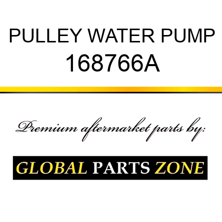 PULLEY WATER PUMP 168766A