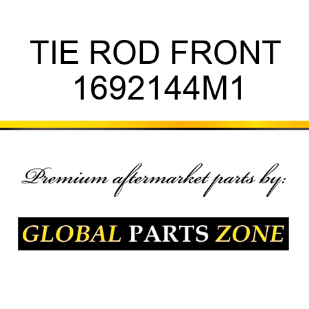 TIE ROD FRONT 1692144M1