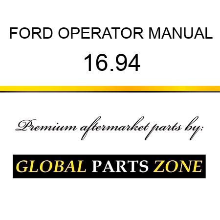 FORD OPERATOR MANUAL 16.94