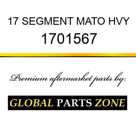 17 SEGMENT MATO HVY 1701567