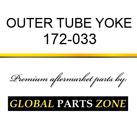 OUTER TUBE YOKE 172-033