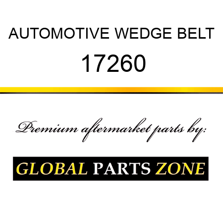 AUTOMOTIVE WEDGE BELT 17260