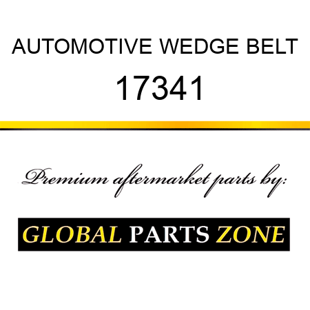 AUTOMOTIVE WEDGE BELT 17341