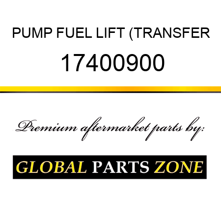 PUMP FUEL LIFT (TRANSFER 17400900