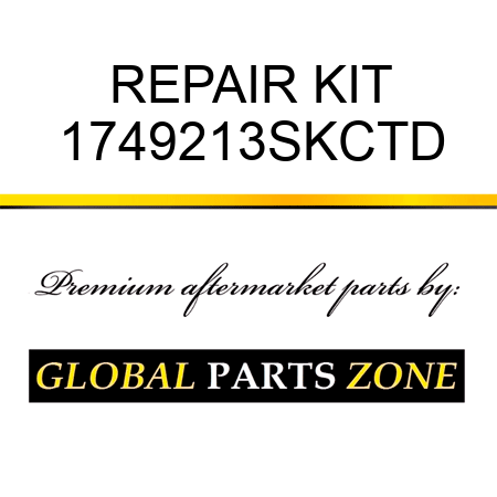 REPAIR KIT 1749213SKCTD