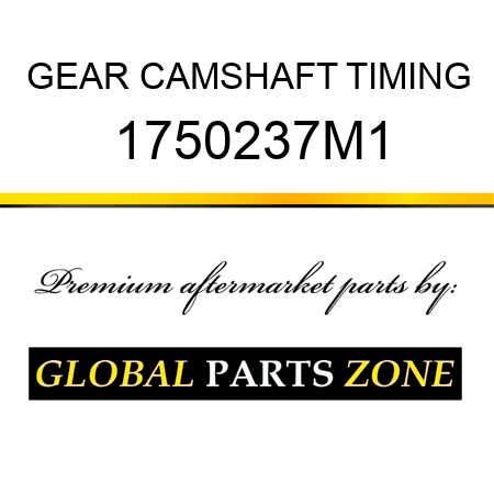 GEAR CAMSHAFT TIMING 1750237M1