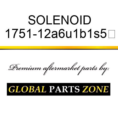 SOLENOID 1751-12a6u1b1s5	