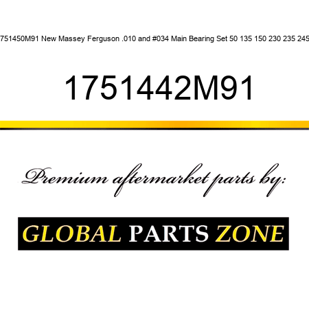 1751450M91 New Massey Ferguson .010" Main Bearing Set 50 135 150 230 235 245 + 1751442M91