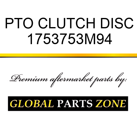 PTO CLUTCH DISC 1753753M94