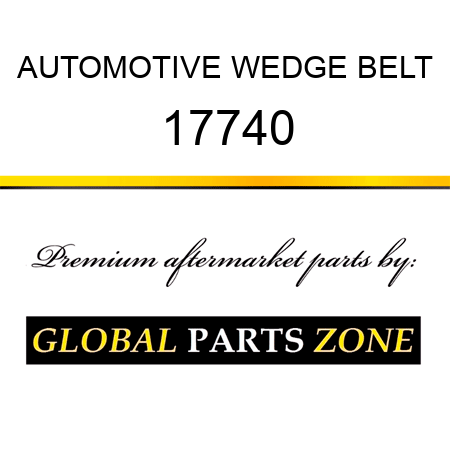 AUTOMOTIVE WEDGE BELT 17740