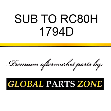 SUB TO RC80H 1794D