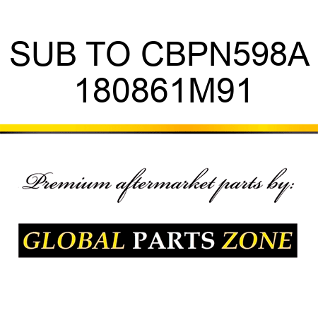 SUB TO CBPN598A 180861M91