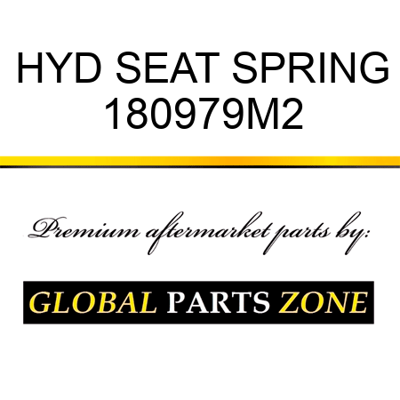 HYD SEAT SPRING 180979M2