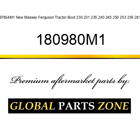 887654M1 New Massey Ferguson Tractor Boot 230 231 235 240 245 250 253 255 261 + 180980M1