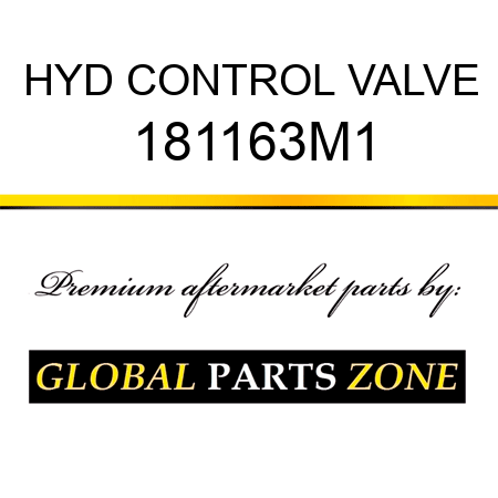 HYD CONTROL VALVE 181163M1