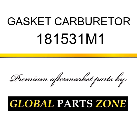 GASKET CARBURETOR 181531M1
