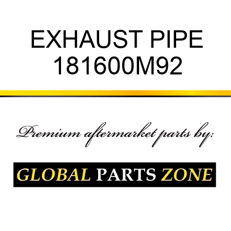 EXHAUST PIPE 181600M92