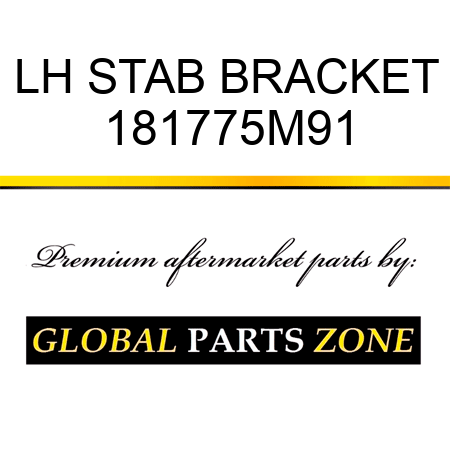 LH STAB BRACKET 181775M91