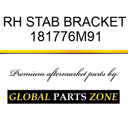 RH STAB BRACKET 181776M91