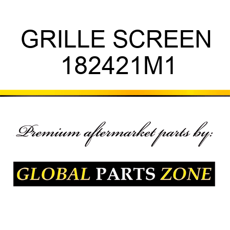 GRILLE SCREEN 182421M1