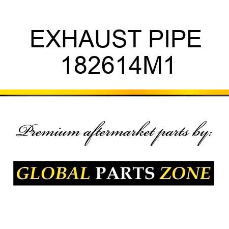 EXHAUST PIPE 182614M1