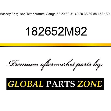 Massey Ferguson Temperature Gauge 35 20 30 31 40 50 65 85 88 135 150 + 182652M92
