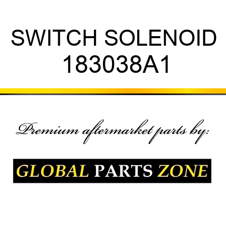 SWITCH SOLENOID 183038A1