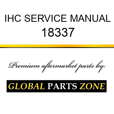 IHC SERVICE MANUAL 18337