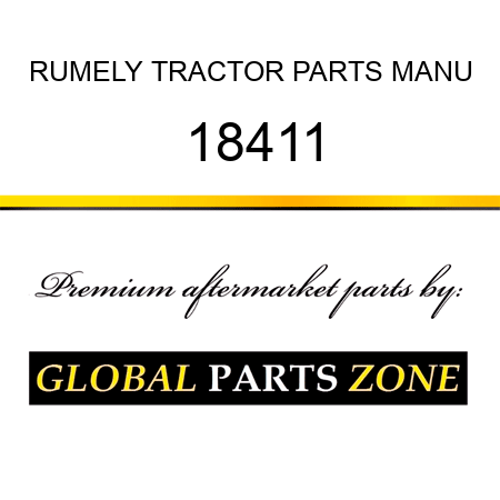 RUMELY TRACTOR PARTS MANU 18411