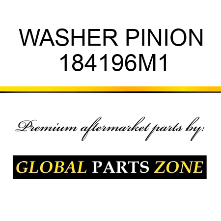 WASHER PINION 184196M1