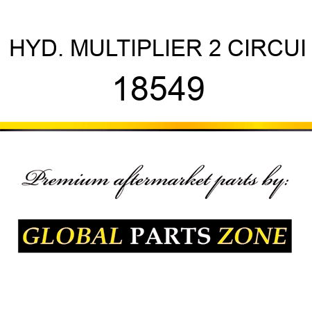 HYD. MULTIPLIER 2 CIRCUI 18549