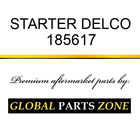 STARTER DELCO 185617