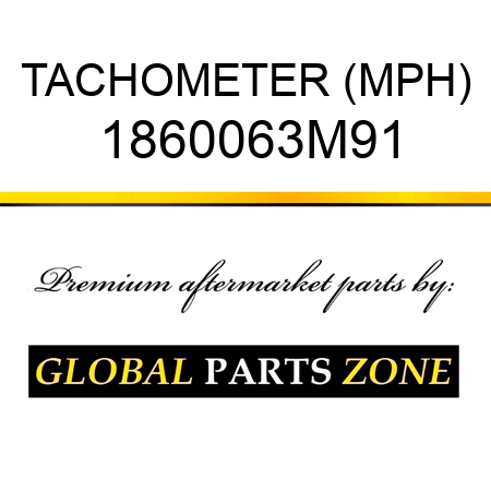 TACHOMETER (MPH) 1860063M91