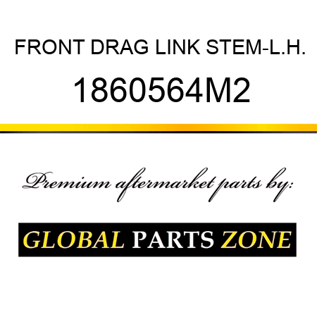 FRONT DRAG LINK STEM-L.H. 1860564M2