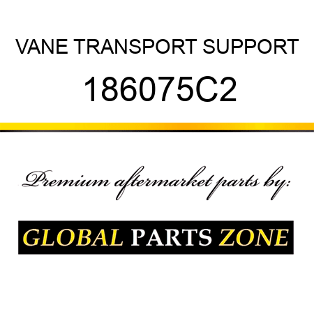 VANE TRANSPORT SUPPORT 186075C2