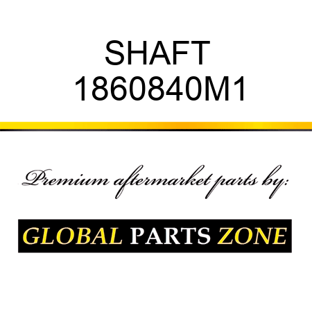 SHAFT 1860840M1