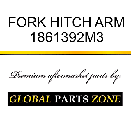 FORK HITCH ARM 1861392M3