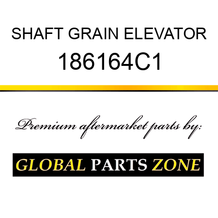 SHAFT GRAIN ELEVATOR 186164C1