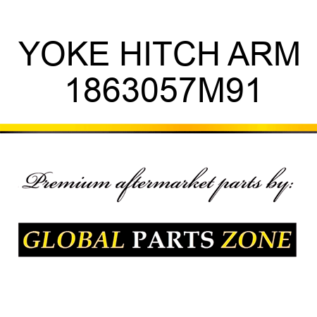 YOKE HITCH ARM 1863057M91