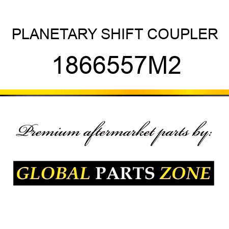 PLANETARY SHIFT COUPLER 1866557M2