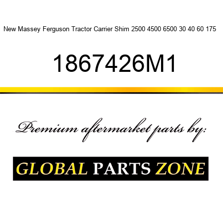 New Massey Ferguson Tractor Carrier Shim 2500 4500 6500 30 40 60 175 + 1867426M1