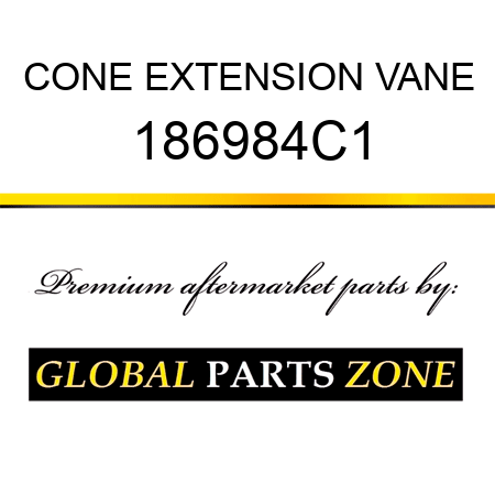 CONE EXTENSION VANE 186984C1