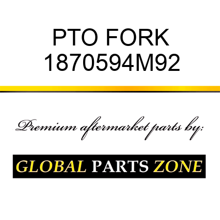 PTO FORK 1870594M92