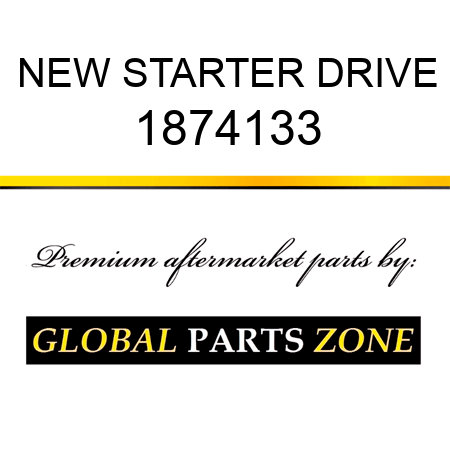 NEW STARTER DRIVE 1874133