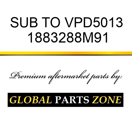 SUB TO VPD5013 1883288M91